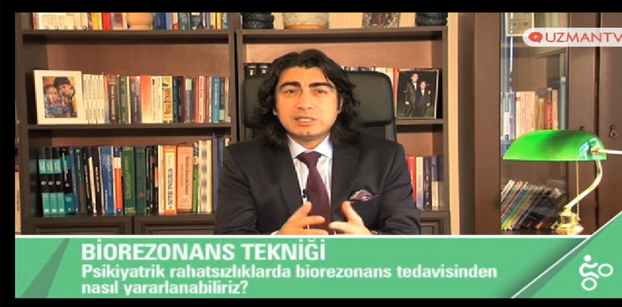 Psikiyatrik rahatsızlıklarda biorezonans tedavisinden nasıl yararlanabiliriz?